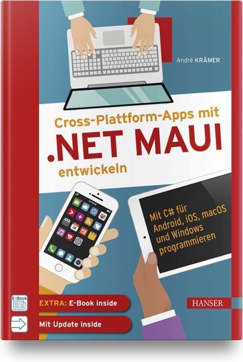 Buchcover Cross-Plattform-Apps mit .NET MAUI entwickeln (Carl Hanser Verlag, 2022)
