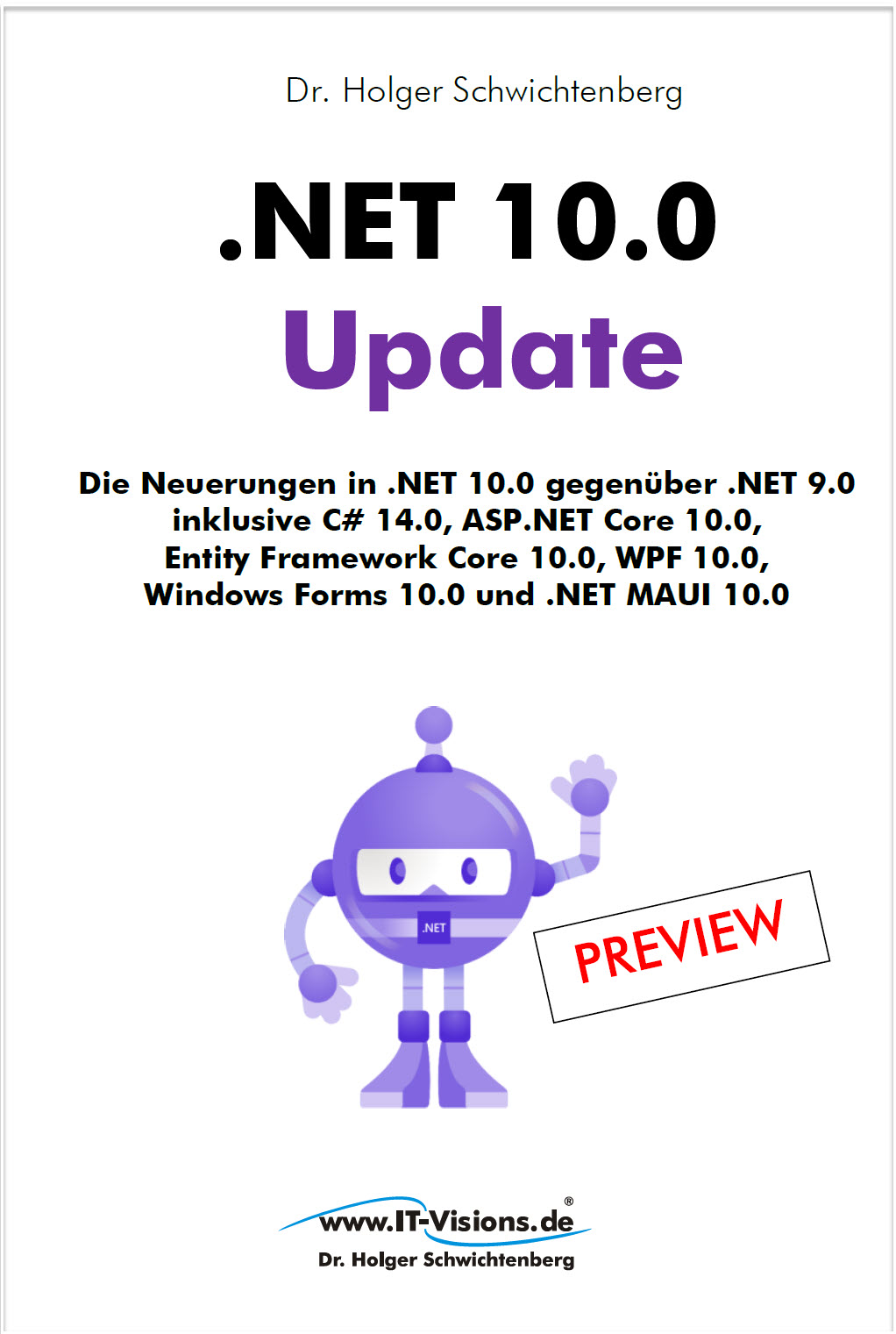 Buchcover .NET 10.0 Update: Die Neuerungen in .NET 10.0 gegenüber .NET 9.0 (www.IT-Visions.de, 2024)