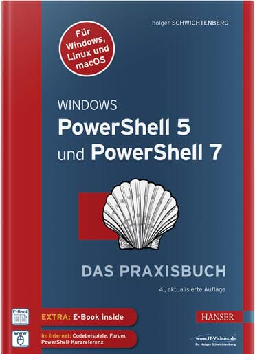 Buchcover Windows PowerShell 5 und PowerShell 7: Das Praxisbuch (Carl Hanser Verlag, 2020)